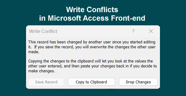 Write Conflicts in Microsoft Access Front-end